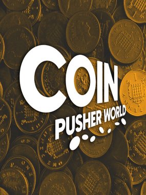 Coin Pusher World